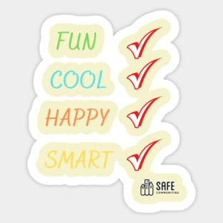 Fun Cool Happy Smart Sticker